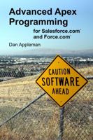 Advanced Apex Programming for Salesforce.com and Force.com 1936754053 Book Cover