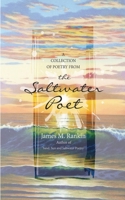 The Saltwater Poet Collection 1456639919 Book Cover