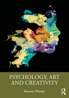 Psychology, Art and Creativity 0367856875 Book Cover