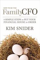 How to Be the Family CFO 1929774745 Book Cover