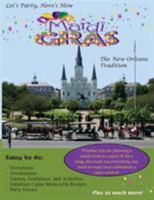Let's Party, Here's How: Mardi Gras-The New Orlean's Tradition 1936307383 Book Cover