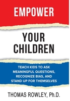 Empower Your Children 1737035359 Book Cover