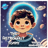 The Astronaut Tommy B0CQW1FLQ3 Book Cover