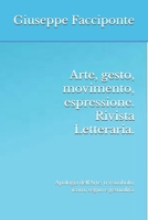 Arte, gesto, movimento, espressione. Rivista Letteraria.: Apologia dell’Arte, tra simbolo, icona, segno e gestualità. (Italian Edition) B0F9XCJ2XX Book Cover