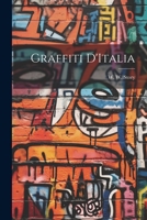 Graffiti D'Italia 1022143026 Book Cover