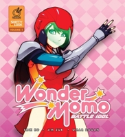 Wonder Momo: Battle Idol, Volume 1 1927925053 Book Cover