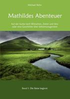 Mathildes Abenteuer Band 1: Die Reise beginnt 3839167515 Book Cover