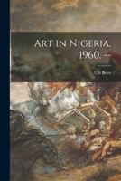 Art in Nigeria, 1960. -- 1014014077 Book Cover