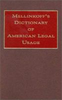 Dictionary of American Legal Usage 0314010602 Book Cover