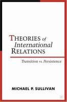 Theories of International Relations: Transition vs. Persistence 140396095X Book Cover