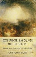 Coleridge, Language and the Sublime: From Transcendence to Finitude 0230278116 Book Cover