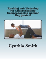 Reading and Listening for Understanding Comprehension Answer Key Grade 5 1518748589 Book Cover