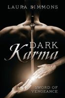 Dark Karma: Sword of Vengeance 1977201555 Book Cover