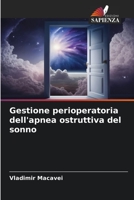Gestione perioperatoria dell'apnea ostruttiva del sonno 6206367355 Book Cover