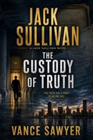 The Custody of Truth B0H8FVFZ11 Book Cover