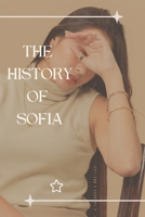 THE STORY OF SOFIA: The Triumphal Story of Sofia against Betrayal and Adversity B0CRKHGBNF Book Cover