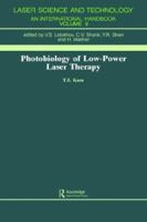 Photobiology of Low-Power Laser Therapy (Laser Science and Technology, Vol 8) 3718649705 Book Cover