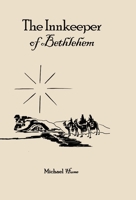 The Innkeeper of Bethlehem 1956220666 Book Cover