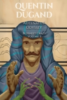 Adtenatus' Odyssey - Bedsheet Crazy Volume 5 2958484017 Book Cover