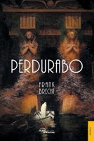 Perdurabo (French Edition) 2385801221 Book Cover