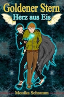 Goldener Stern: Herz aus Eis B09JY9Z26L Book Cover