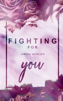 Fighting for you: Amy und Julian 3754326732 Book Cover