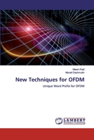 New Techniques for OFDM: Unique Word Prefix for OFDM 6200535752 Book Cover