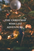 The Christmas Wish List Adventure B0CND8789N Book Cover
