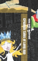 Croatian Tales of Long Ago 167077306X Book Cover