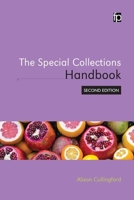 The Special Collections Handbook 1856047571 Book Cover