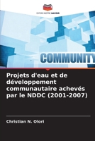 Projets d'eau et de développement communautaire achevés par le NDDC (2001-2007) 6207246888 Book Cover