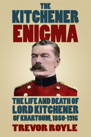 The Kitchener enigma 0750967293 Book Cover