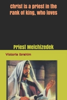Priest on degree of king is loves: Testator and testament 1520777507 Book Cover