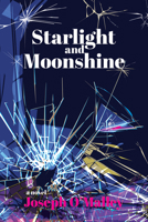 Starlight and Moonshine 1953002617 Book Cover