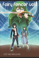 Fairy Fencer Vol.1 B0B5KV54CD Book Cover