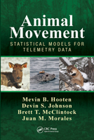 Animal Movement: Statistical Models for Telemetry Data 1032097183 Book Cover