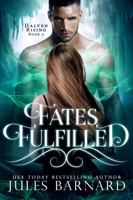 Fates Fulfilled 1713663155 Book Cover