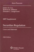 Securities Regulation 2007 (Case Supplement) 0735557705 Book Cover
