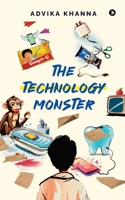 The Technology Monster B0FGY7SYZC Book Cover