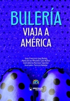 Bulería viaja a América 8419598445 Book Cover