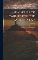 New Series of Homilies for the Whole Year 1019839961 Book Cover