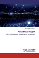 OCDMA System: Effect of Timing Jitter Using Different Length Fiber 620252930X Book Cover