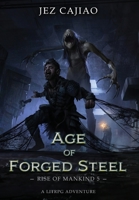 Age of Forged Steel 1915617065 Book Cover