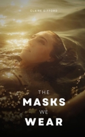 The Masks We Wear 9358318570 Book Cover
