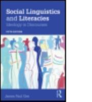 Social Linguistics and Literacies: Ideology in Discourses 0415617766 Book Cover