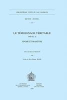 Le Temoignage Veritable (NH IX, 3). Gnose Et Martyre 9068318349 Book Cover