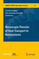 Mesoscopic Theories of Heat Transport in Nanosystems 3319800922 Book Cover