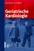 Geriatrische Kardiologie: Eine Synopsis praxisrelevanter Daten (German Edition) 3798514593 Book Cover