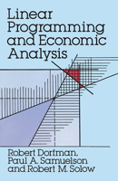 Linear Programming and Economic Analysis 0486654915 Book Cover