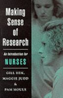 Making Sense of Research: An Introduction for Nurses 0304333387 Book Cover